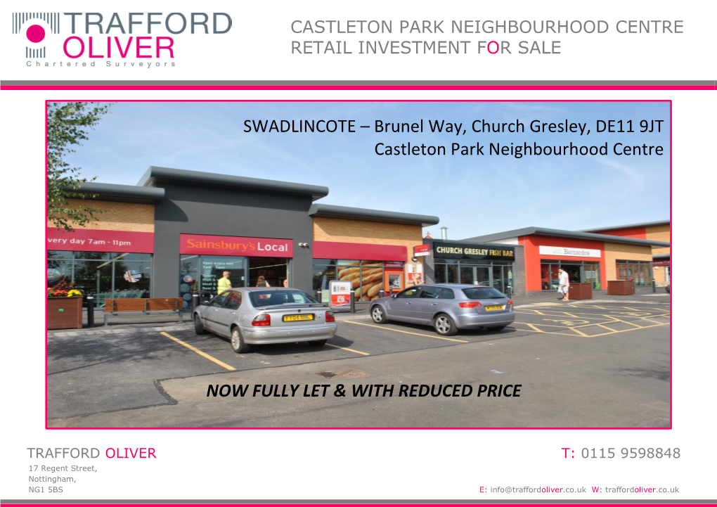 SWADLINCOTE – Brunel Way, Church Gresley, DE11 9JT Castleton Park Neighbourhood Centre