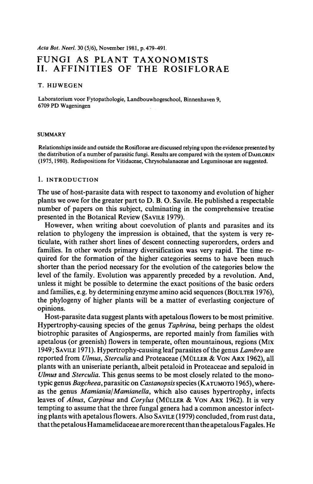 As Plant Taxonomists. Affinities of the Rosiflorae Host-Parasite Data