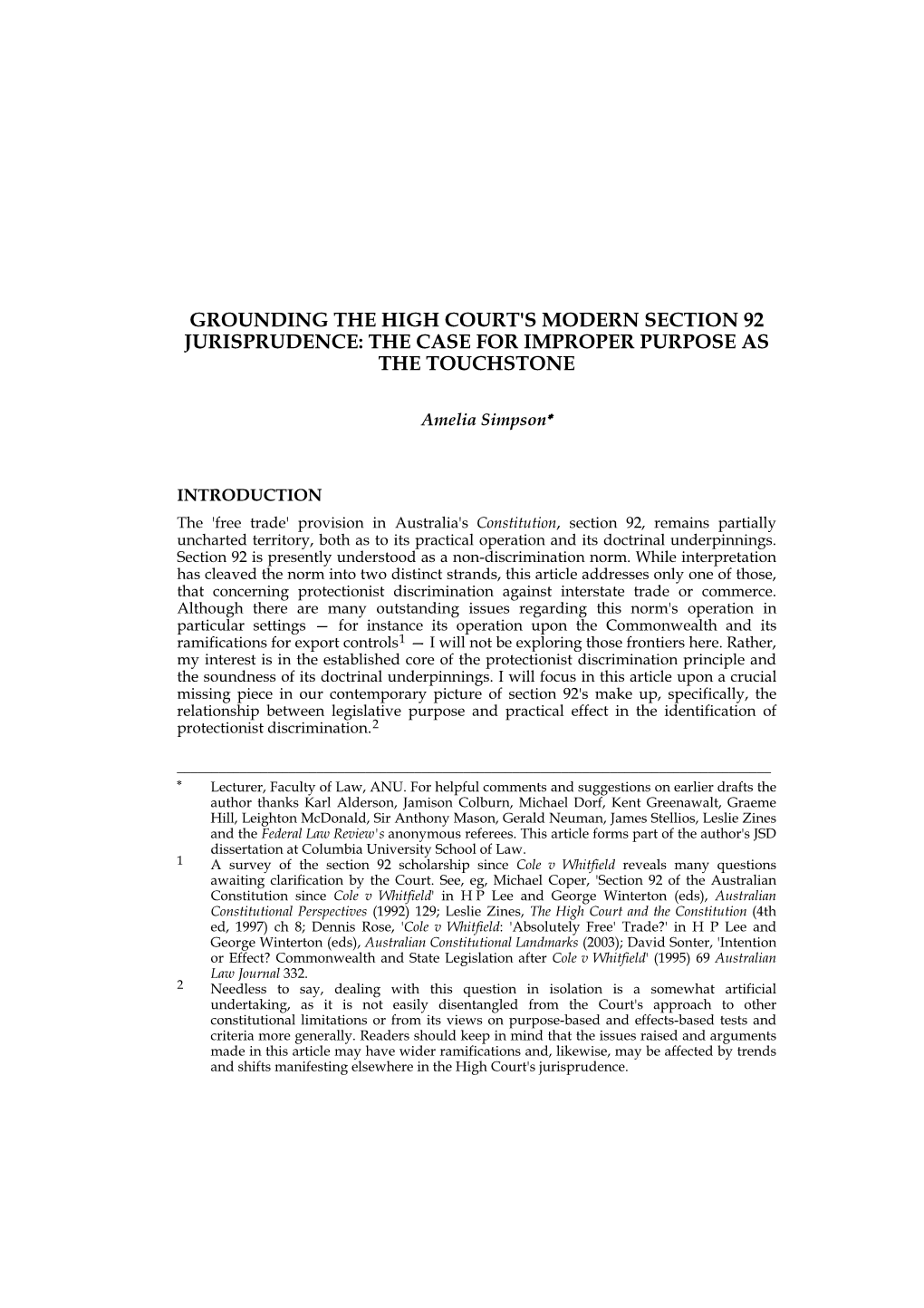 Grounding the High Court's Modern Section 92 Jurisprudence: the Case for Improper Purpose As the Touchstone