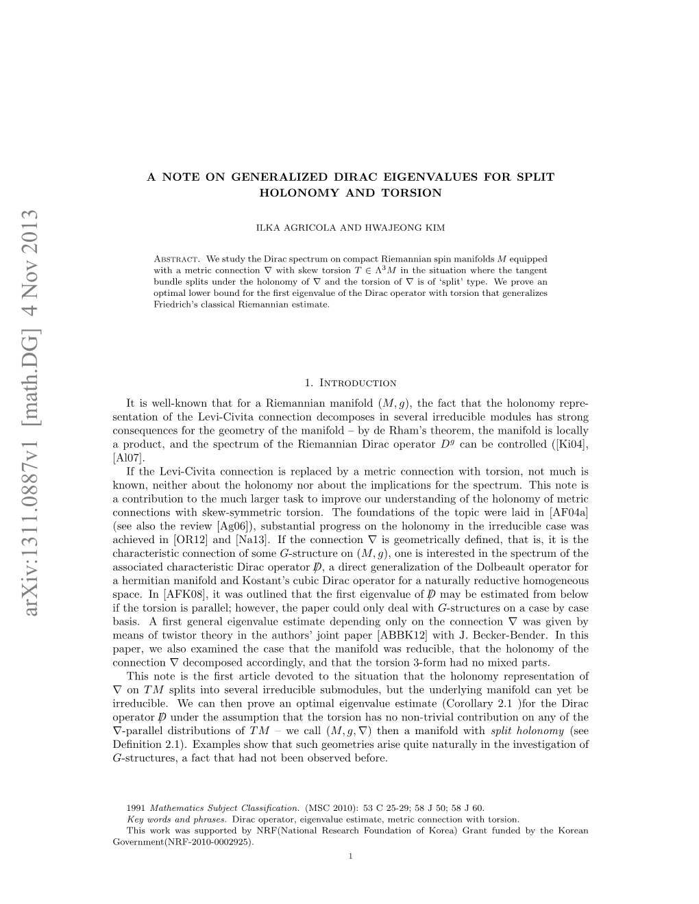 A Note on Generalized Dirac Eigenvalues for Split Holonomy Andtorsion 3