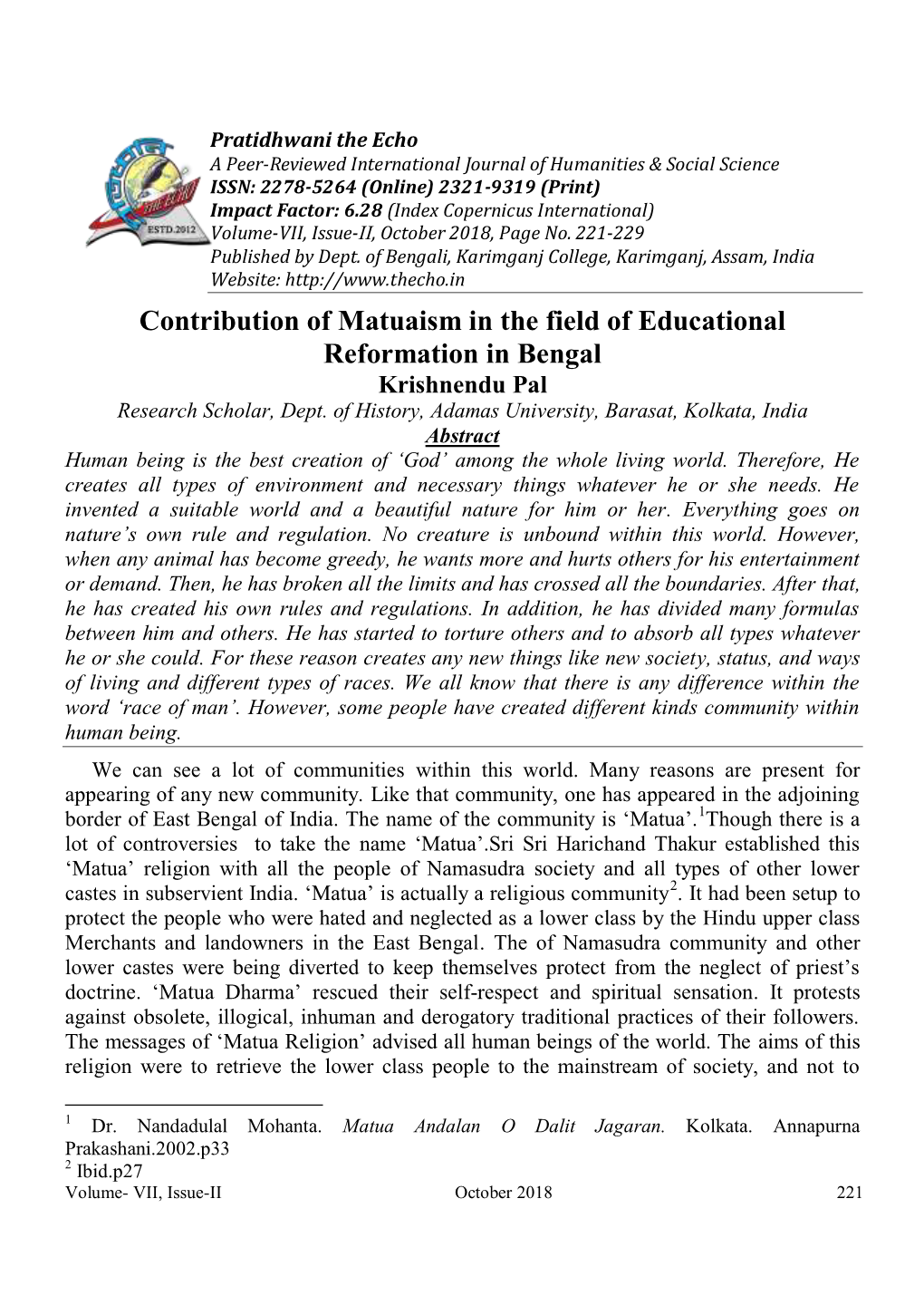 Contribution of Matuaism in the Field of Educational Reformation in Bengal Krishnendu Pal Research Scholar, Dept