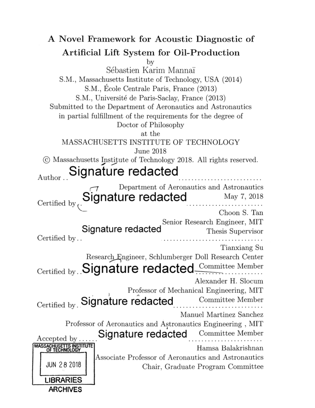 Signature Redacted Department of Aeronautics and Astronautics Signature Redacted May 7, 2018 Certified by Choon S