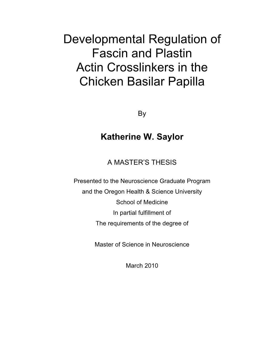 Developmental Regulation of Fascin and Plastin Actin Crosslinkers in the Chicken Basilar Papilla