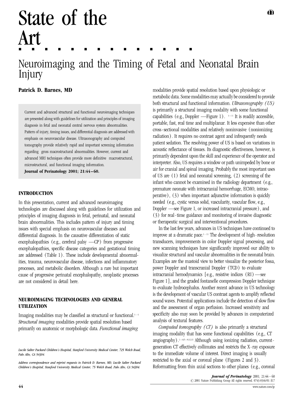 State of the Art &&&&&&&&&&&&&& Neuroimaging and the Timing of Fetal and Neonatal Brain Injury