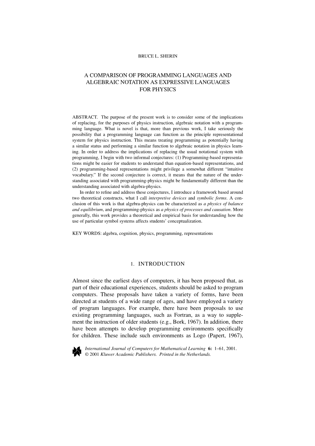 A Comparison of Programming Languages and Algebraic Notation As Expressive Languages for Physics