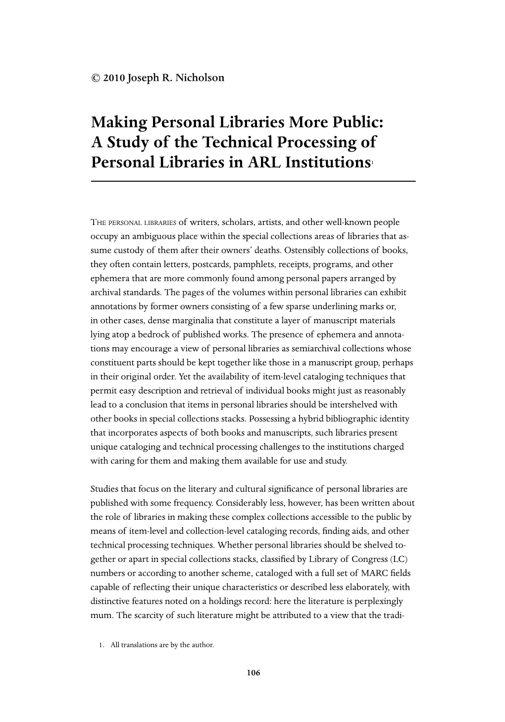 Making Personal Libraries More Public: a Study of the Technical Processing of Personal Libraries in ARL Institutions1