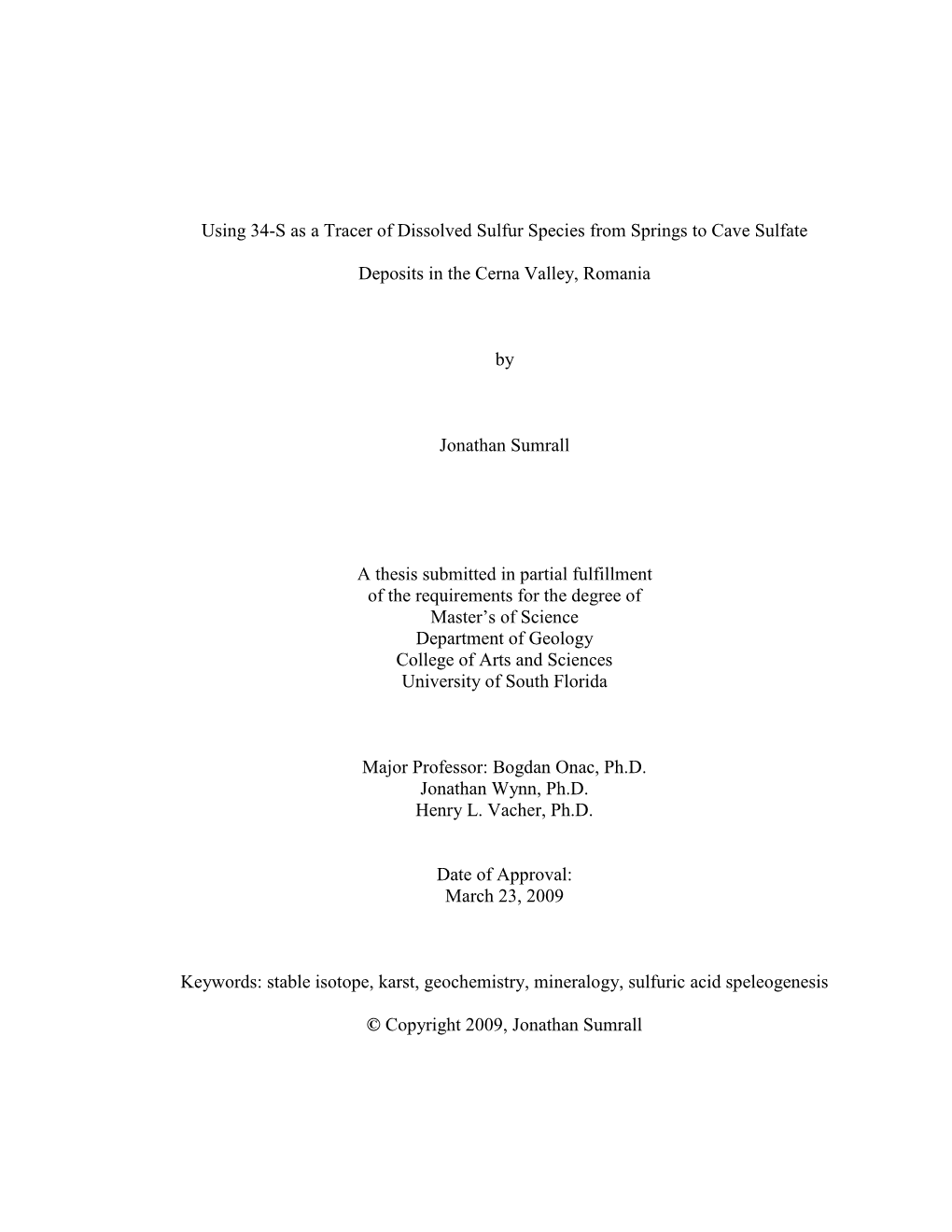 Using 34-S As a Tracer of Dissolved Sulfur Species from Springs to Cave Sulfate