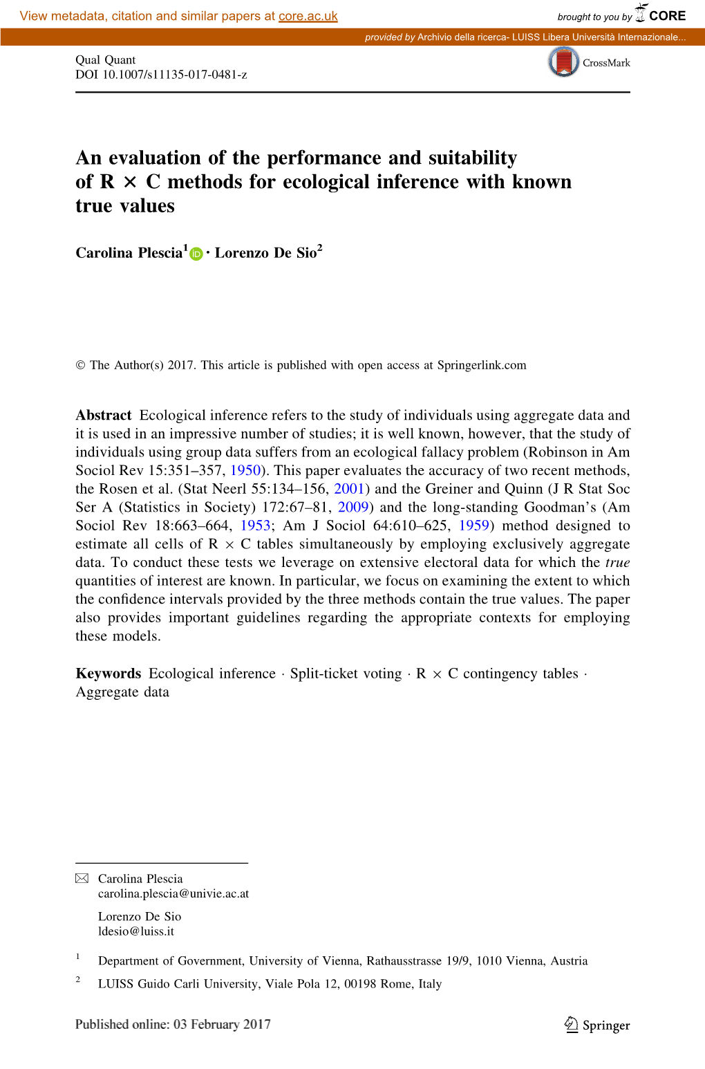 An Evaluation of the Performance and Suitability of R × C Methods For