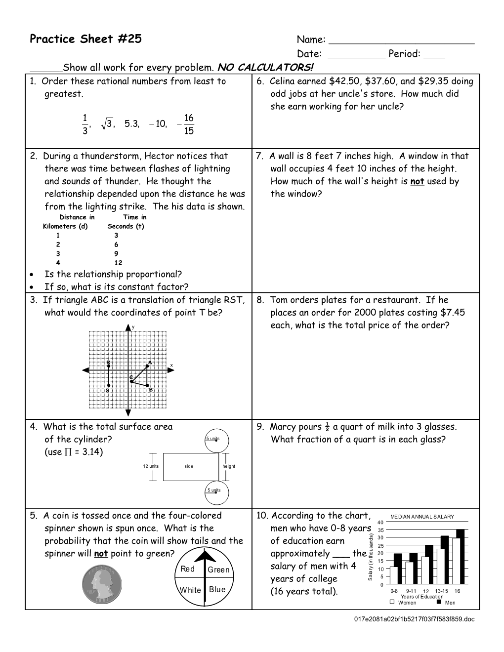 Date: Period: Show All Work for Every Problem. NO CALCULATORS!