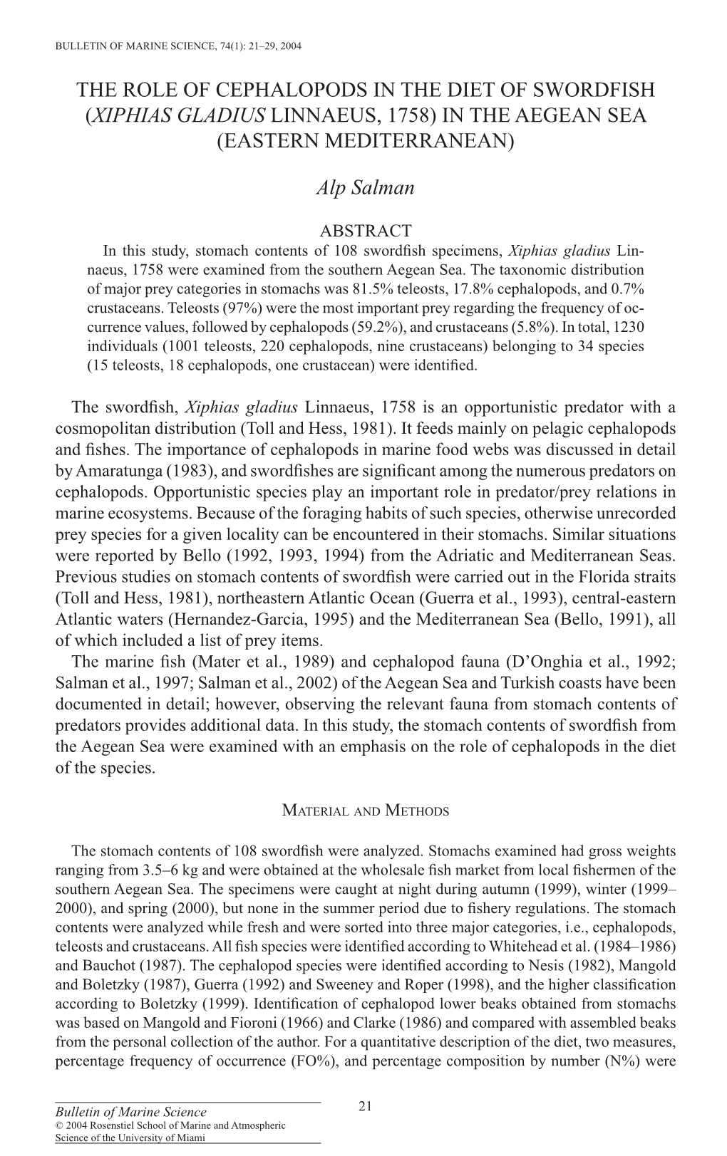 The Role of Cephalopods in the Diet of Swordfish (Xiphias Gladius Linnaeus, 1758) in the Aegean Sea (Eastern Mediterranean)