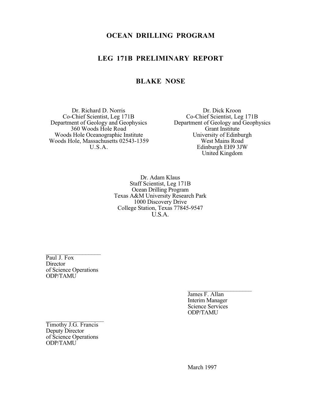 Ocean Drilling Program Leg 171B Preliminary Report