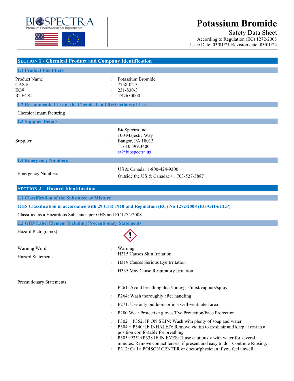 Potassium Bromide Safety Data Sheet According to Regulation (EC) 1272/2008 Issue Date: 03/01/21 Revision Date: 03/01/24