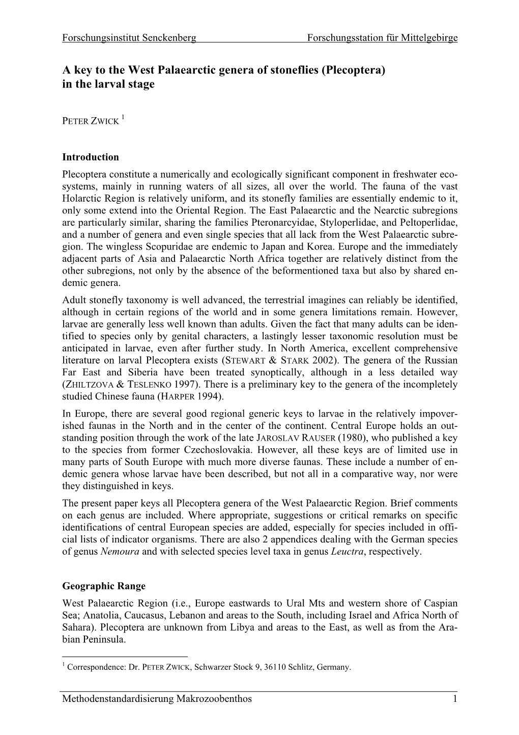 A Key to the West Palaearctic Genera of Stoneflies (Plecoptera) in the Larval Stage