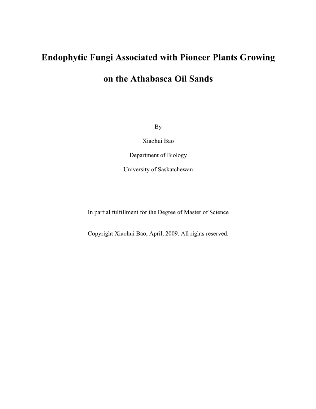 Endophytic Fungi Associated with Pioneer Plants Growing on The