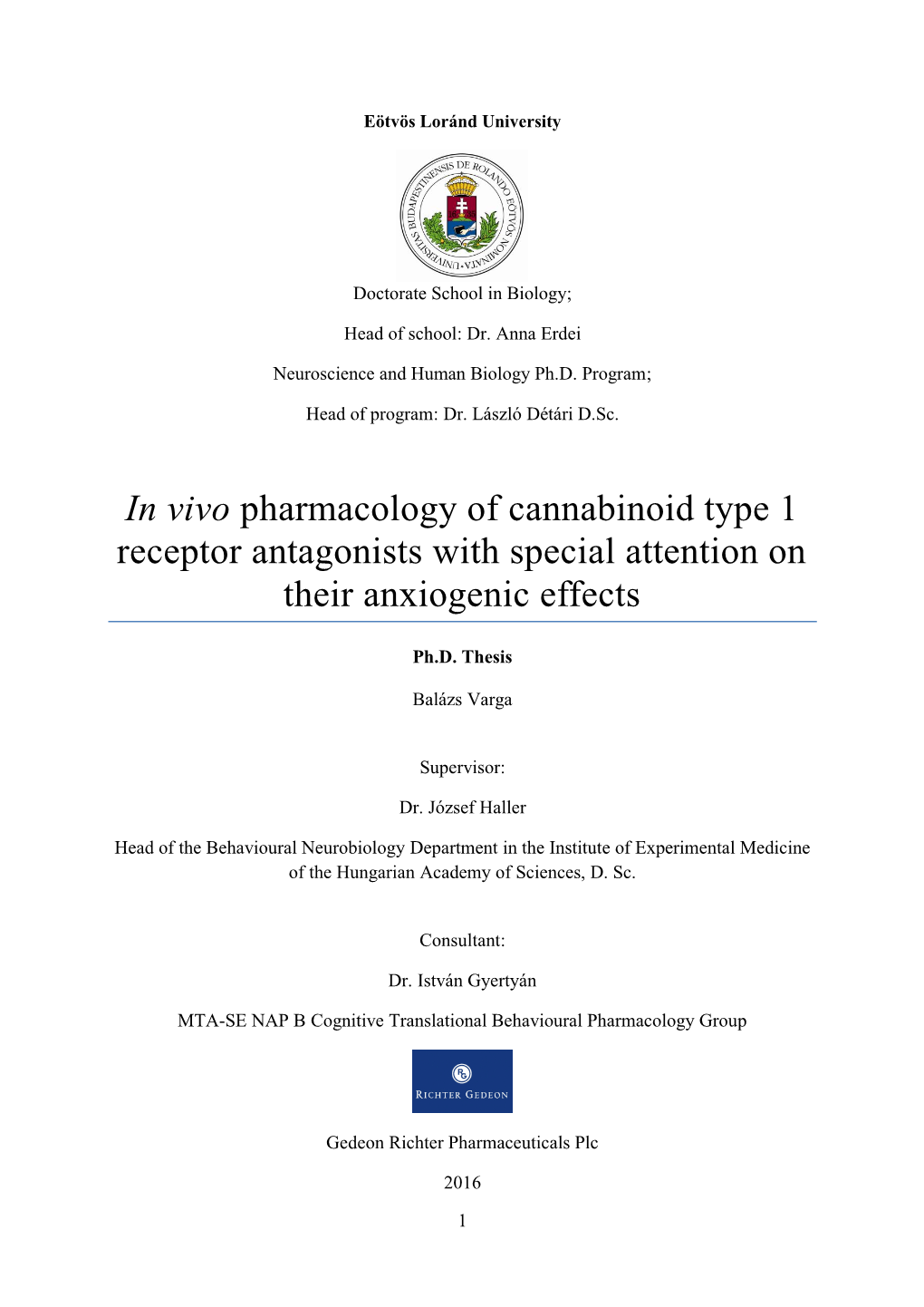 In Vivo Pharmacology of Cannabinoid Type 1 Receptor Antagonists with Special Attention on Their Anxiogenic Effects