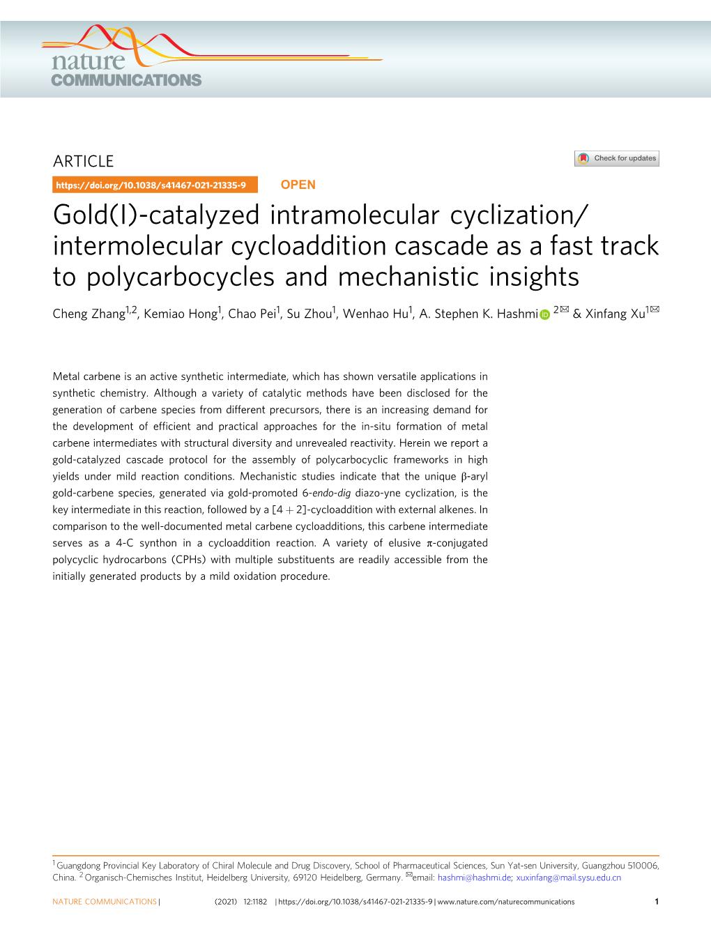 Catalyzed Intramolecular Cyclization/Intermolecular Cycloaddition Cascade As a Fast Track to Polycarbocycles and Mechani