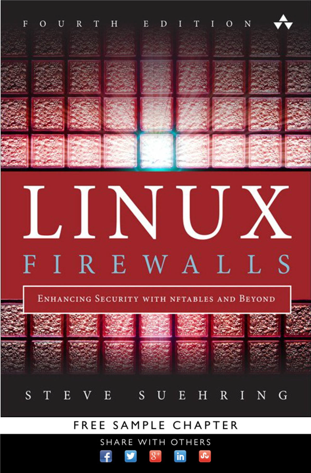 Linux® Firewalls: Enhancing Security with Nftables and Beyond