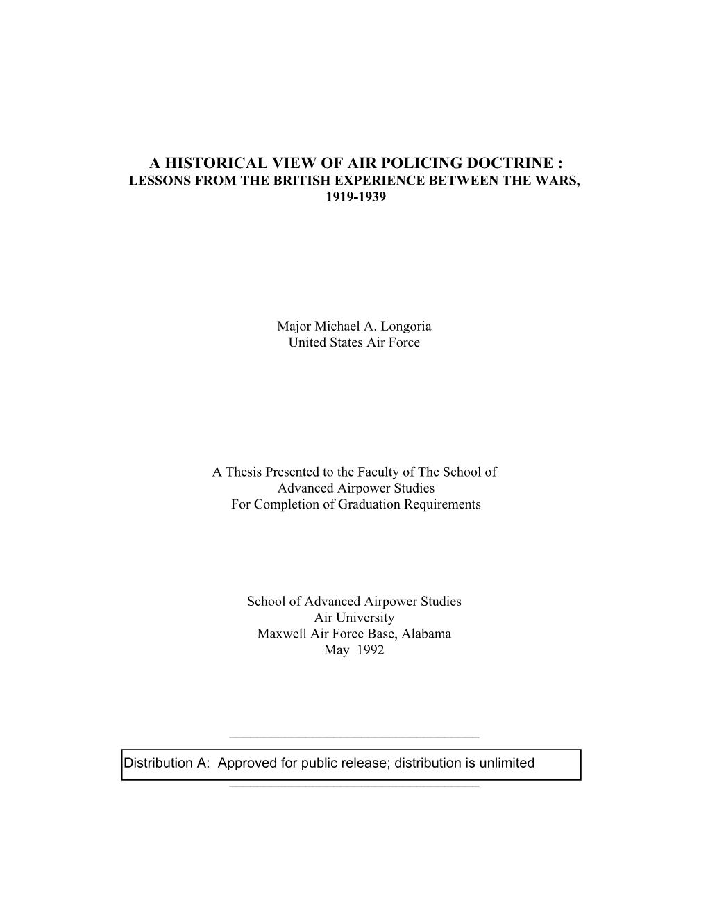 A Historical View of Air Policing Doctrine : Lessons from the British Experience Between the Wars, 1919-1939