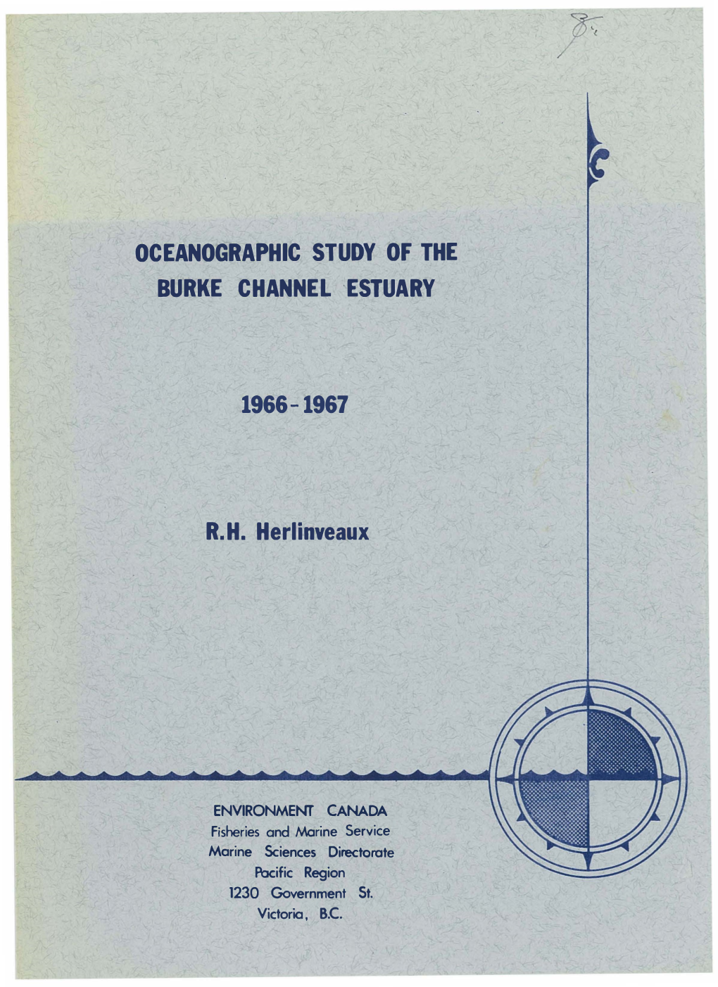 OCEANOGRAPHIC STUDY of the BURKE CHANNEL -ESTUARY