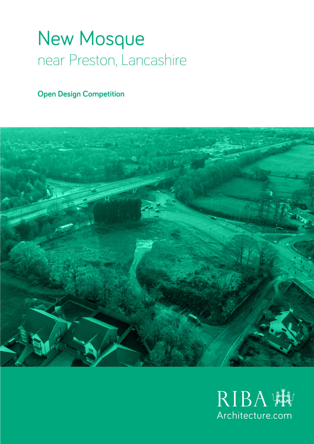 Competition Brief and Conditions Must Be Submitted to RIBA Competitions at Riba.Competitions@Riba.Org Before Close of Business on Friday 12 March 2021