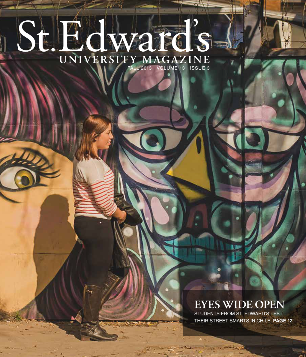St. Edward's University Magazine Fall 2013 Issue