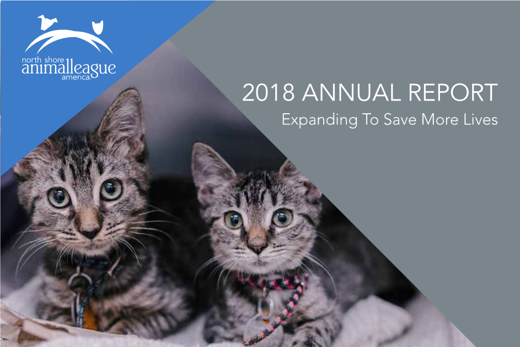2018 ANNUAL REPORT Expanding to Save More Lives MISSION, VISION, and VALUES