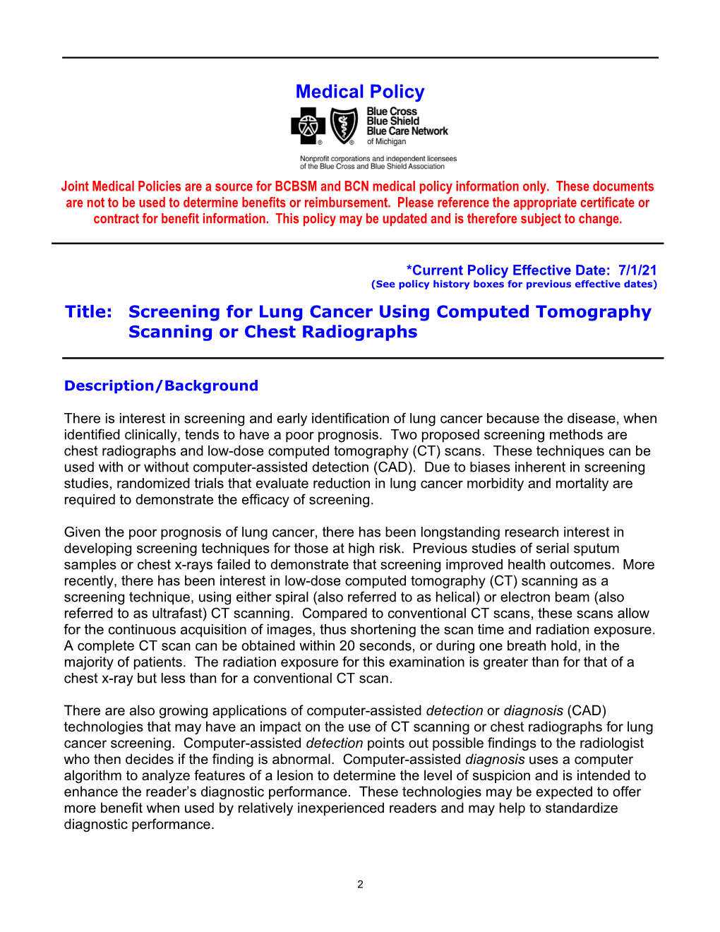 Screening for Lung Cancer Using Computed Tomography Scanning Or Chest Radiographs