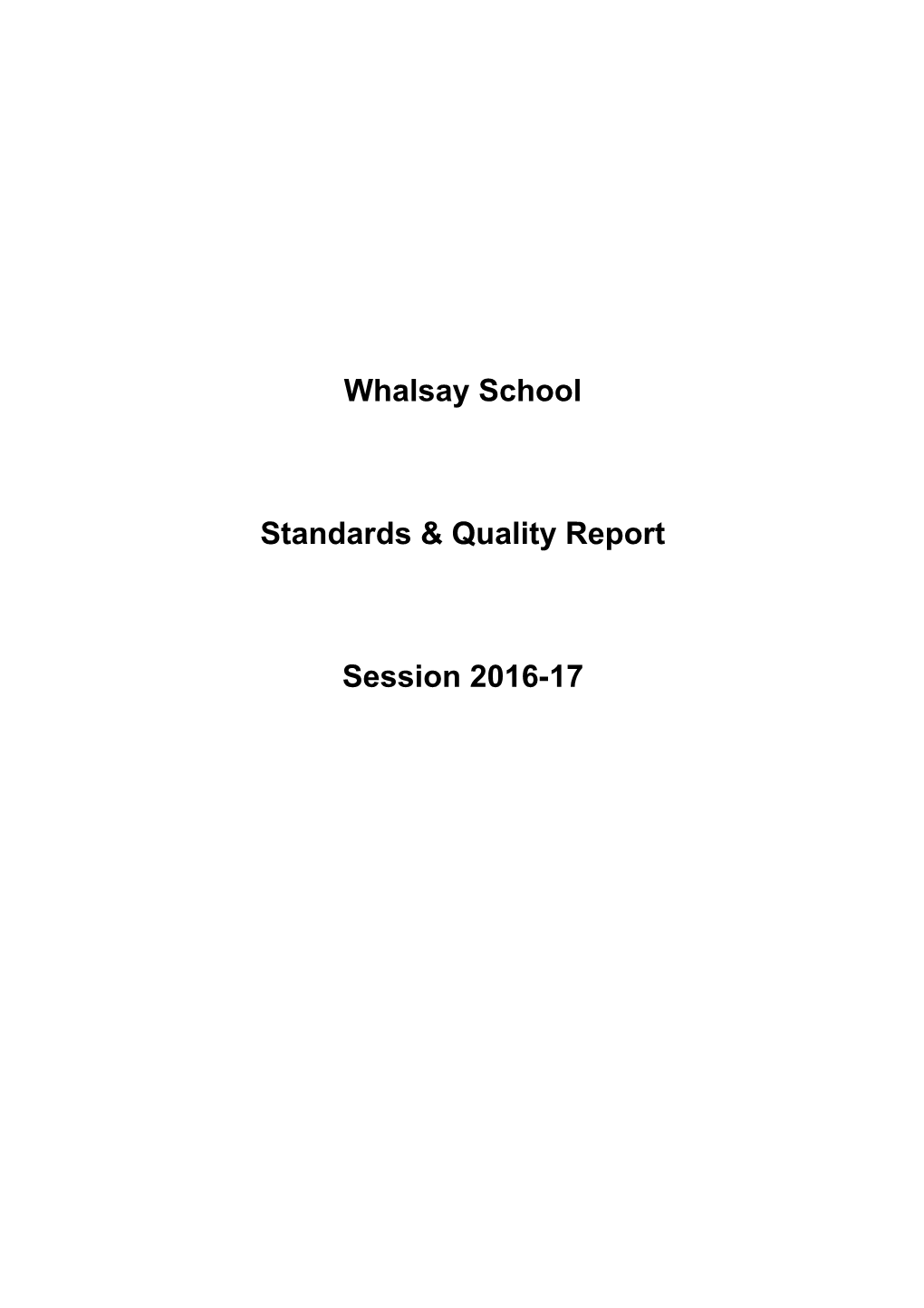Standards & Quality Report