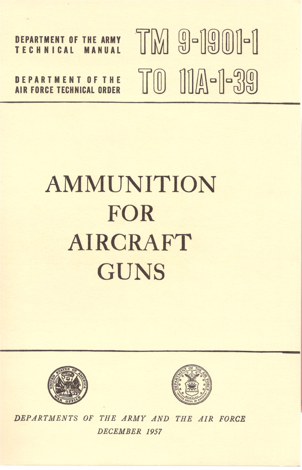 TM 9-1901-1, Ammunition for Aircraft Guns