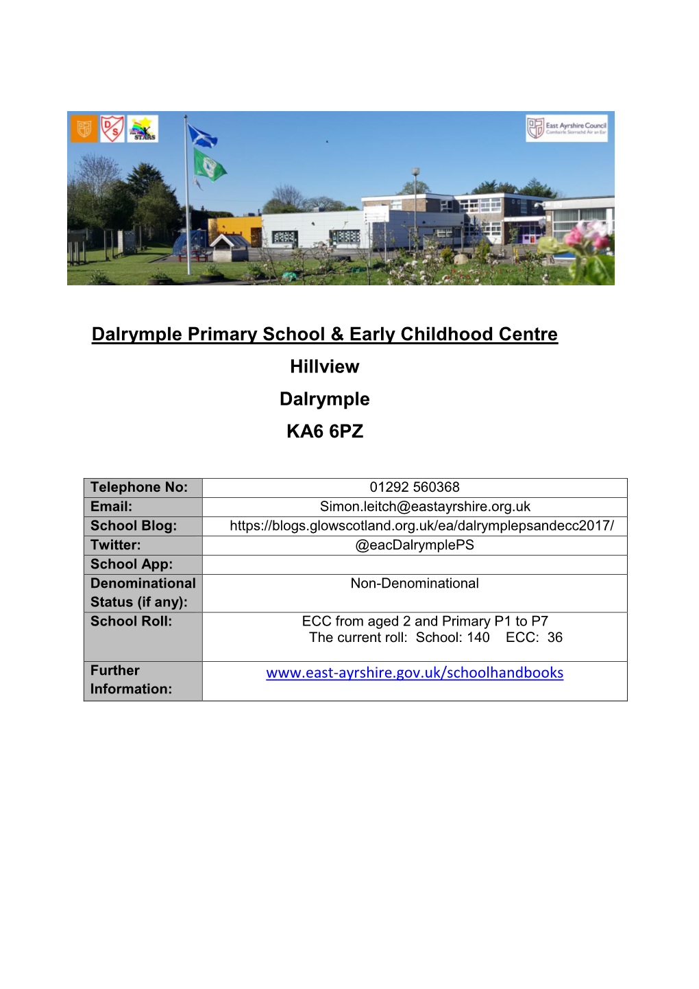 Dalrymple Primary School and Early Childhood Centre I Would Like to Warmly Welcome You and Your Child/Children to Our School Community