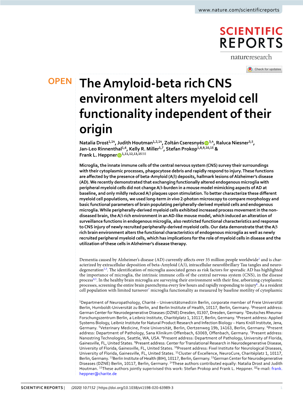 The Amyloid-Beta Rich CNS Environment Alters Myeloid Cell Functionality Independent of Their Origin