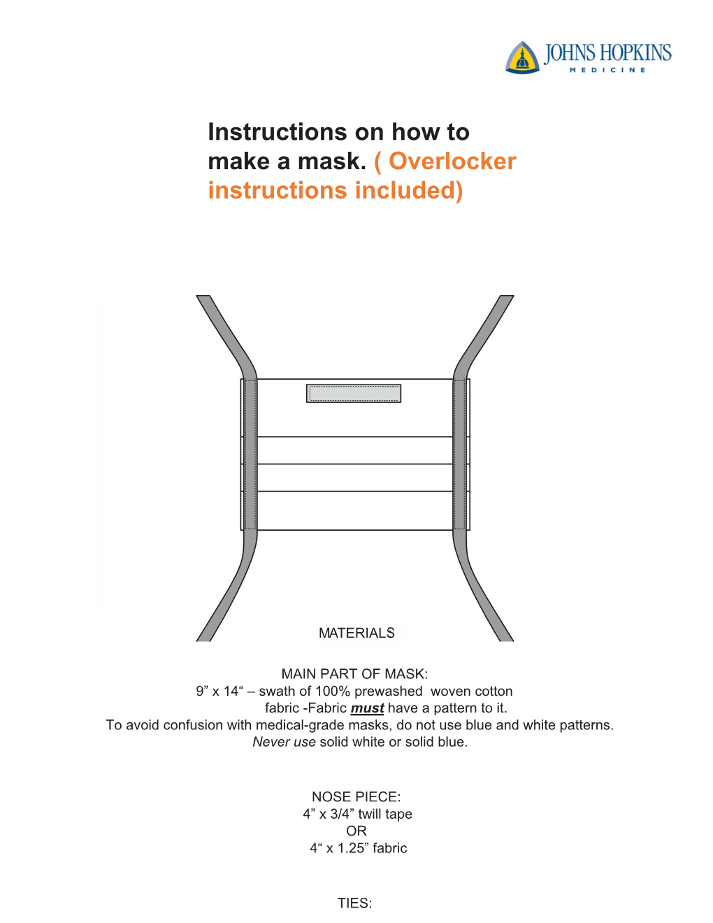 Instructions on How to Make a Mask. ( Overlocker Instructions Included)