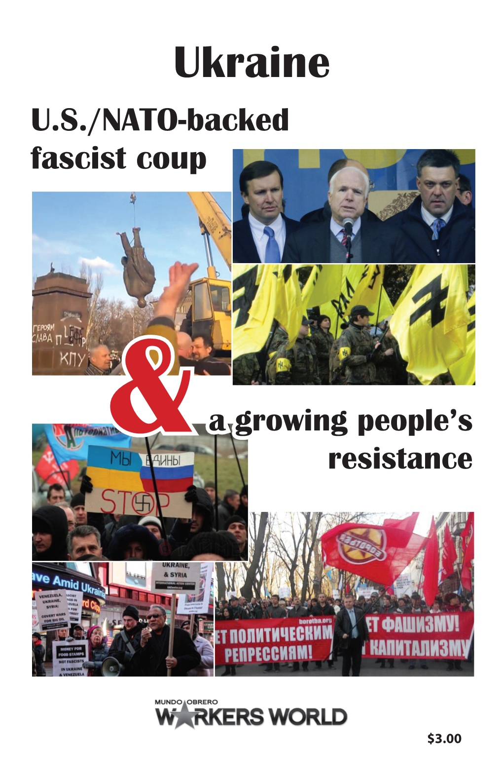 Ukraine U.S./NATO-Backed Fascist Coup