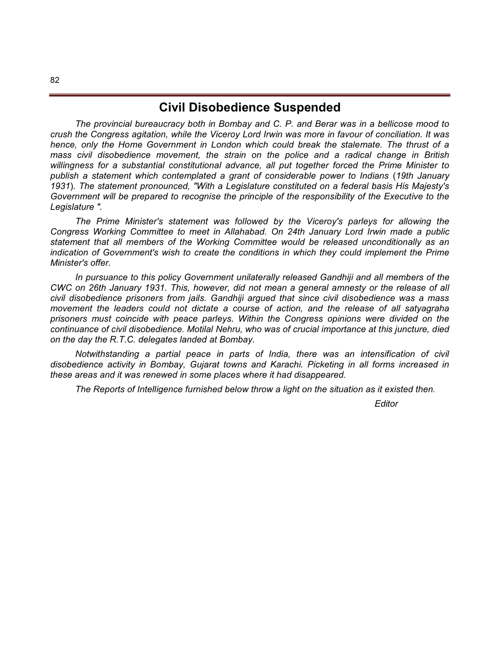 Civil Disobedience Suspended the Provincial Bureaucracy Both in Bombay and C