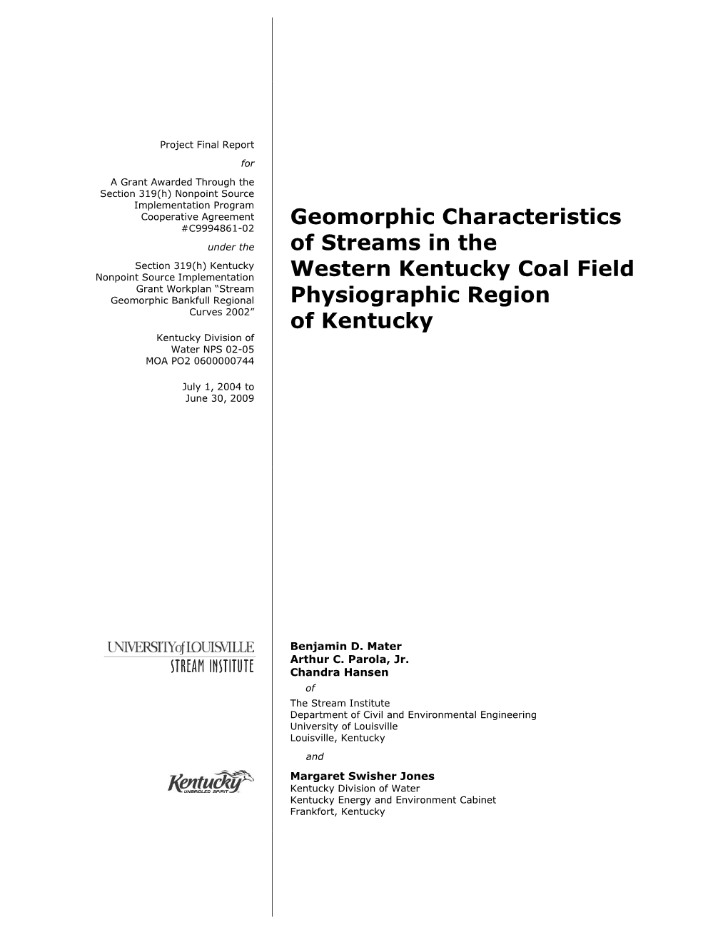 2. the Western Kentucky Coal Field Physiographic Region the WKCF Region Encompasses All Or Part of 20 Counties and Covers Roughly 4,800 Mi2