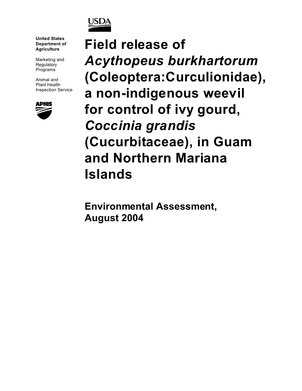 A Non-Indigenous Weevil for Control of Ivy Gourd, Coccinia Grandis (Cucurbitaceae), in Guam and Northern Mariana Islands