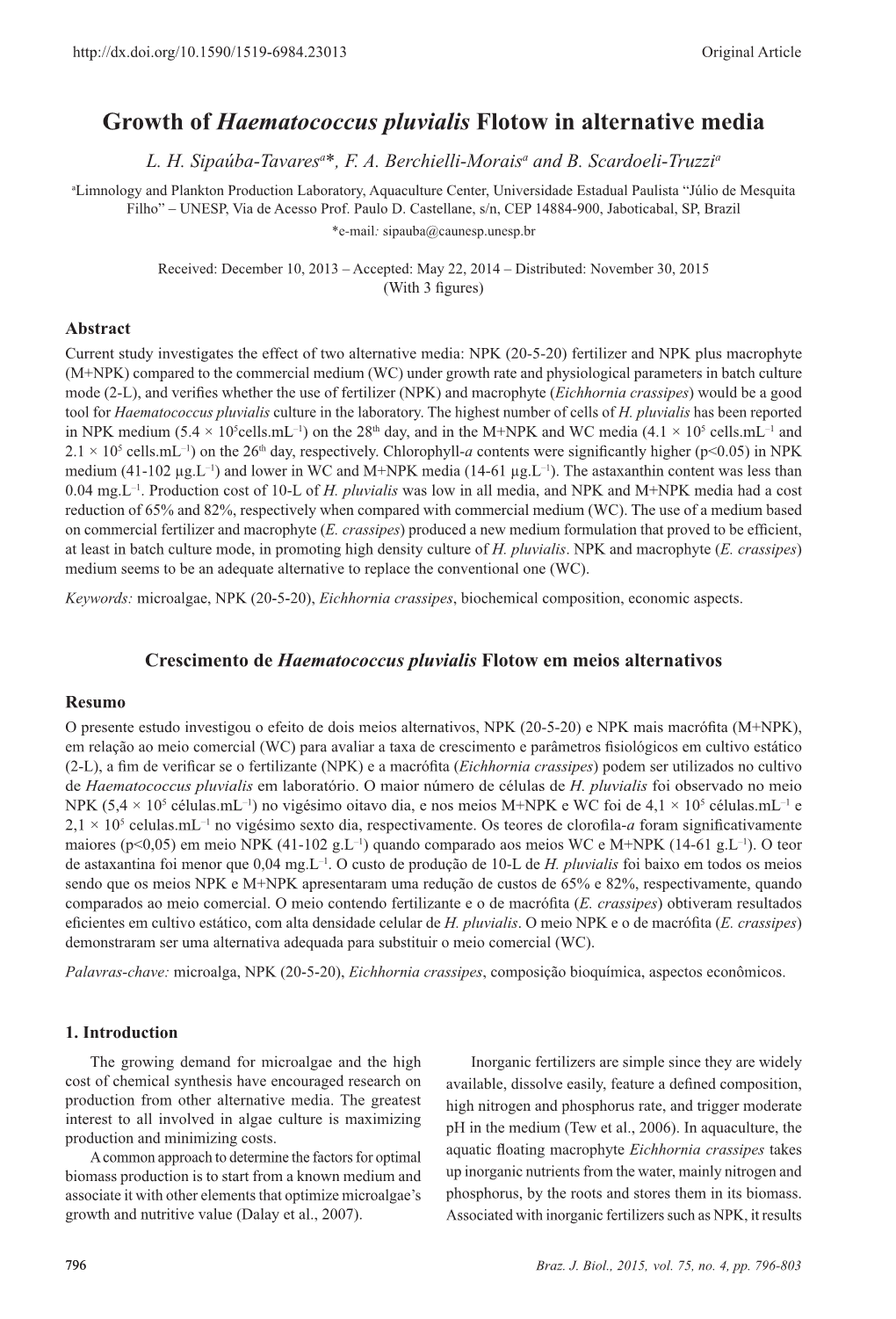 Growth of Haematococcus Pluvialis Flotow in Alternative Media L