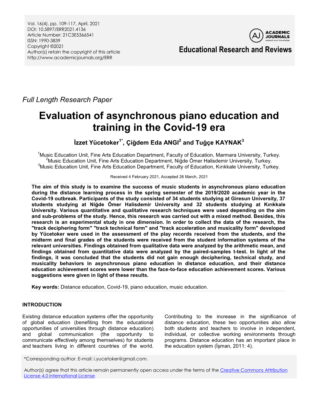 Evaluation of Asynchronous Piano Education and Training in the Covid-19 Era