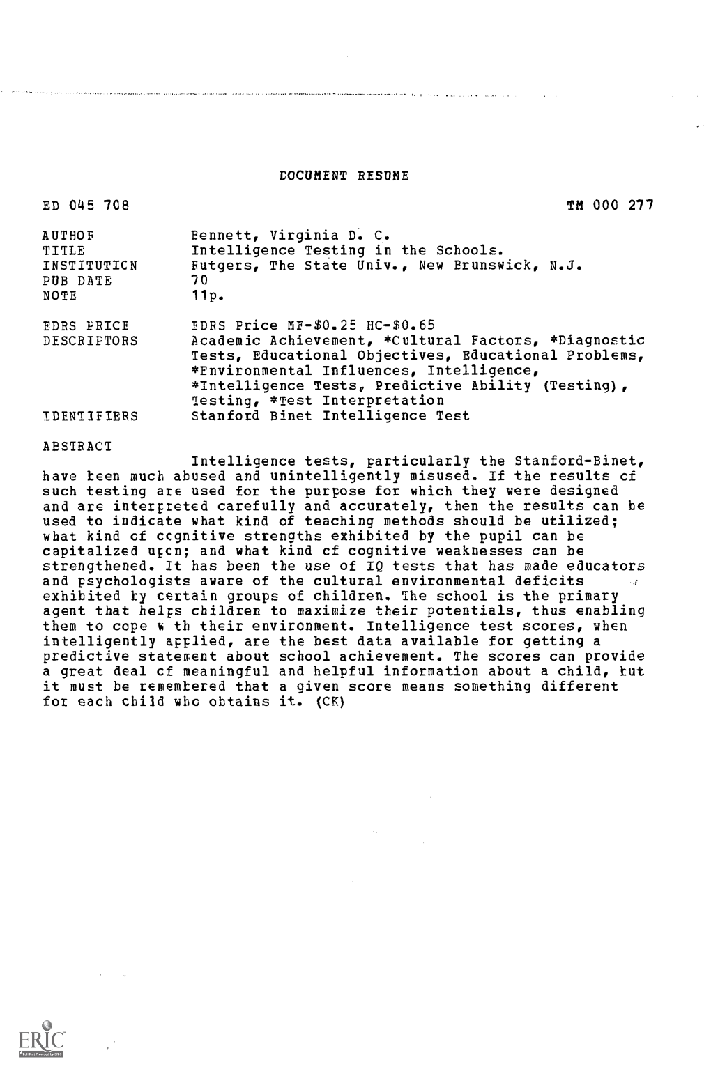 Intelligence Testing in the Schools. INSTITUTICN Rutgers, the State Univ., New Brunswick, N.J