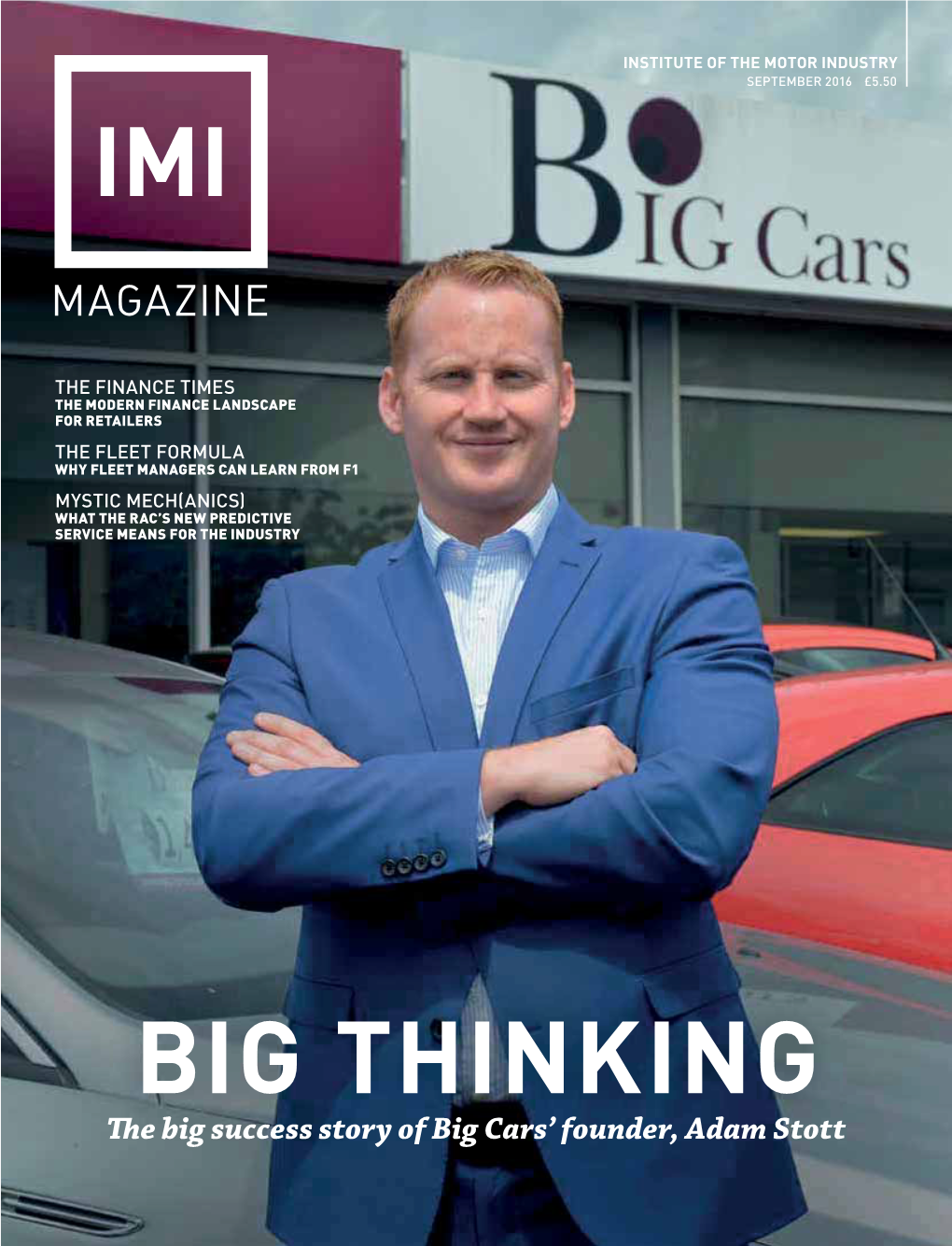 BIG THINKING the Big Success Story of Big Cars’ Founder, Adam Stott