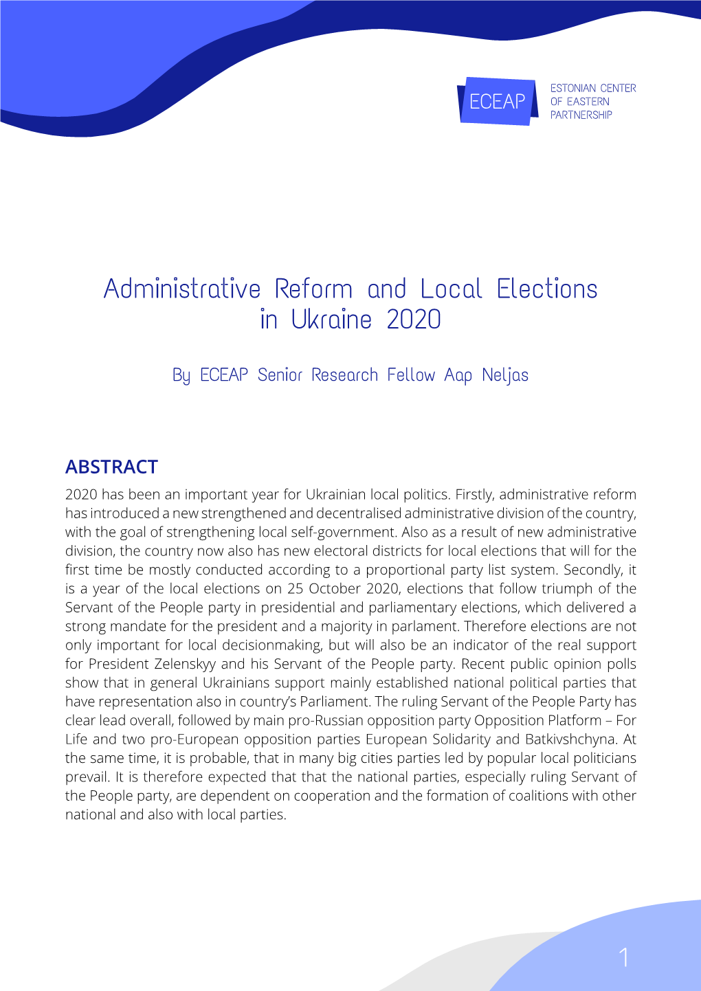 Administrative Reform and Local Elections in Ukraine 2020