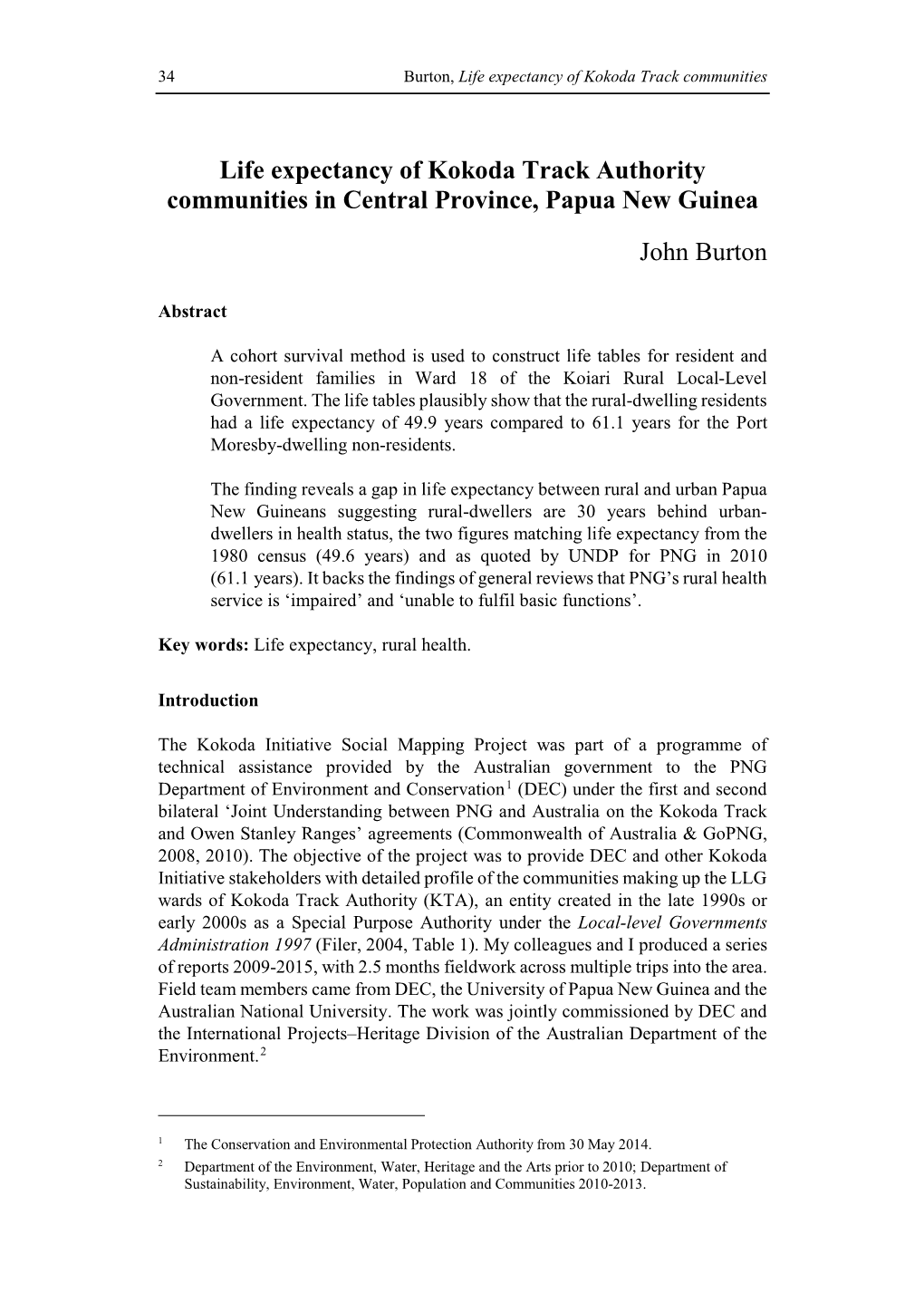 Life Expectancy of Kokoda Track Authority Communities in Central Province, Papua New Guinea John Burton