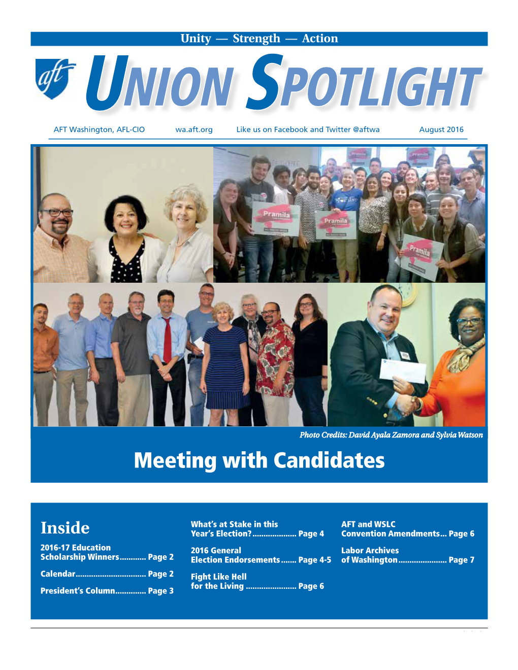 UNION SPOTLIGHT AFT Washington, AFL-CIO Wa.Aft.Org Like Us on Facebook and Twitter @Aftwa August 2016