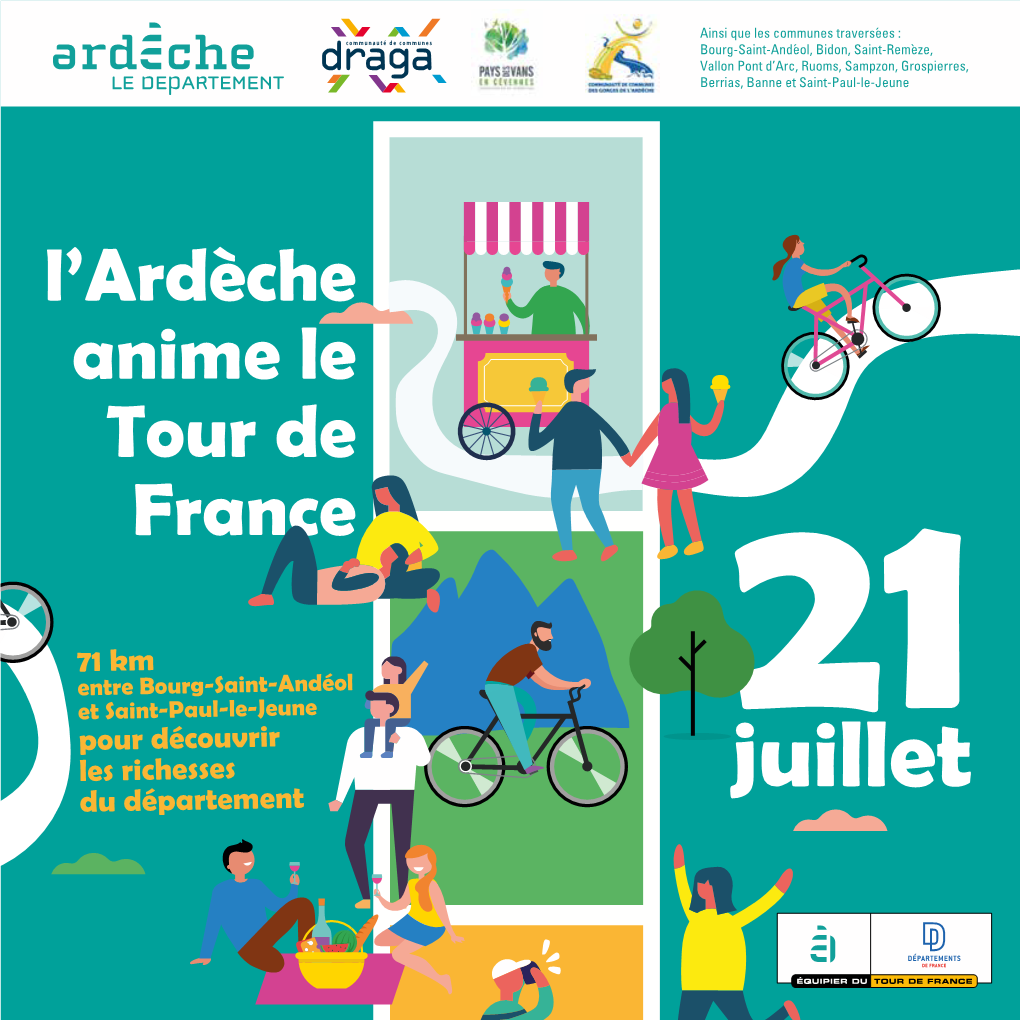 Bourg-Saint-Andéol, Bidon, Saint-Remèze, Vallon Pont D’Arc, Ruoms, Sampzon, Grospierres, Berrias, Banne Et Saint-Paul-Le-Jeune L’Ardèche Anime Le Tour De France