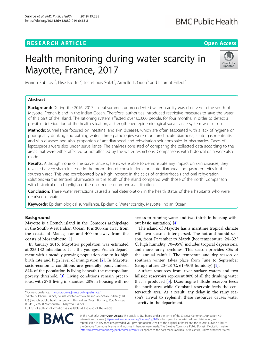 Health Monitoring During Water Scarcity in Mayotte, France, 2017 Marion Subiros1*, Elise Brottet2, Jean-Louis Solet2, Armelle Leguen3 and Laurent Filleul2