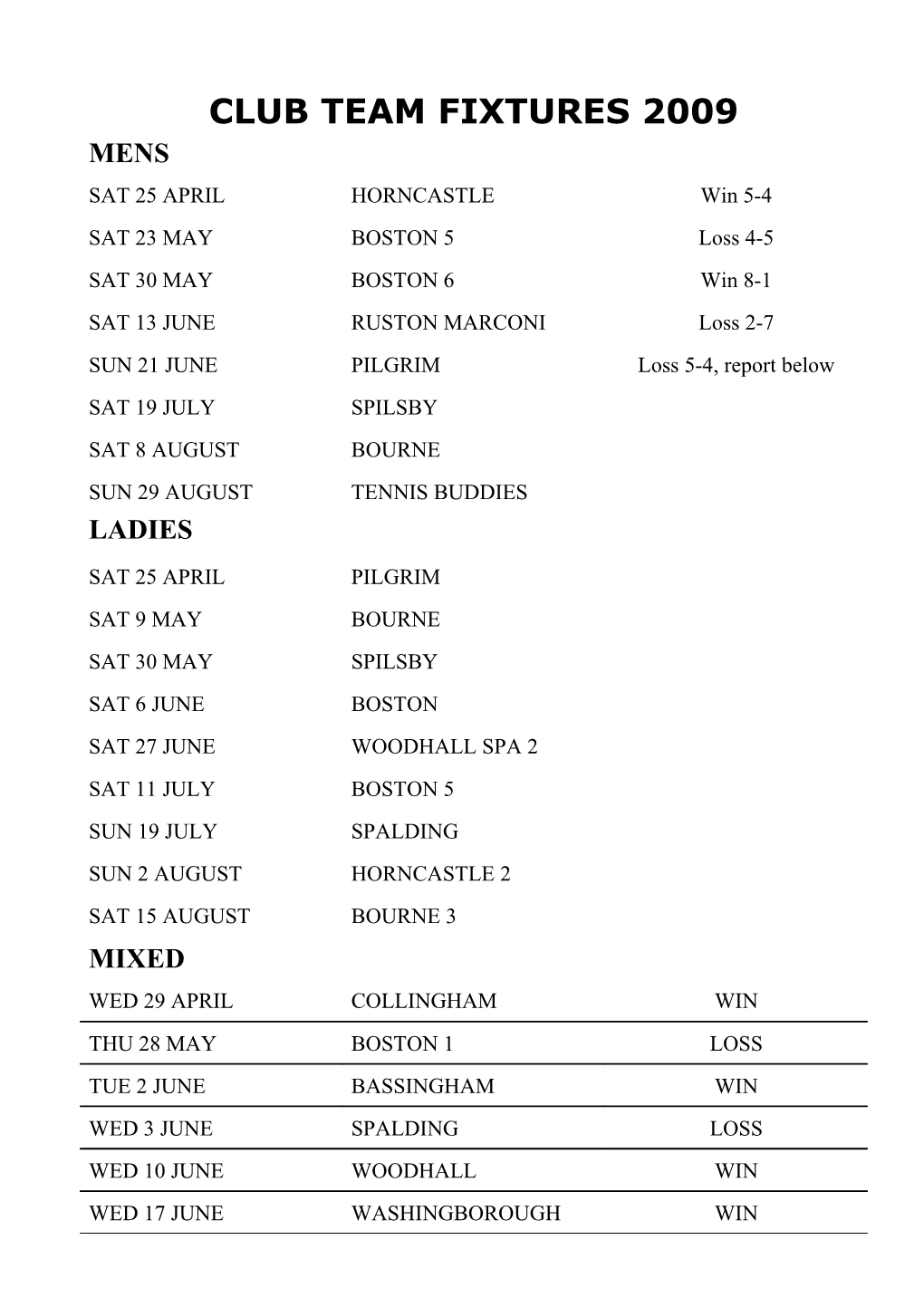 Club Team Fixtures 2009