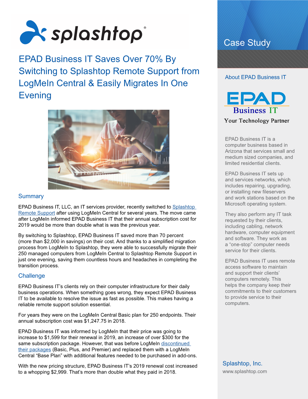 EPAD Business IT Saves Over 70% by Switching to Splashtop Remote Support from About EPAD Business IT Logmein Central & Easily Migrates in One Evening