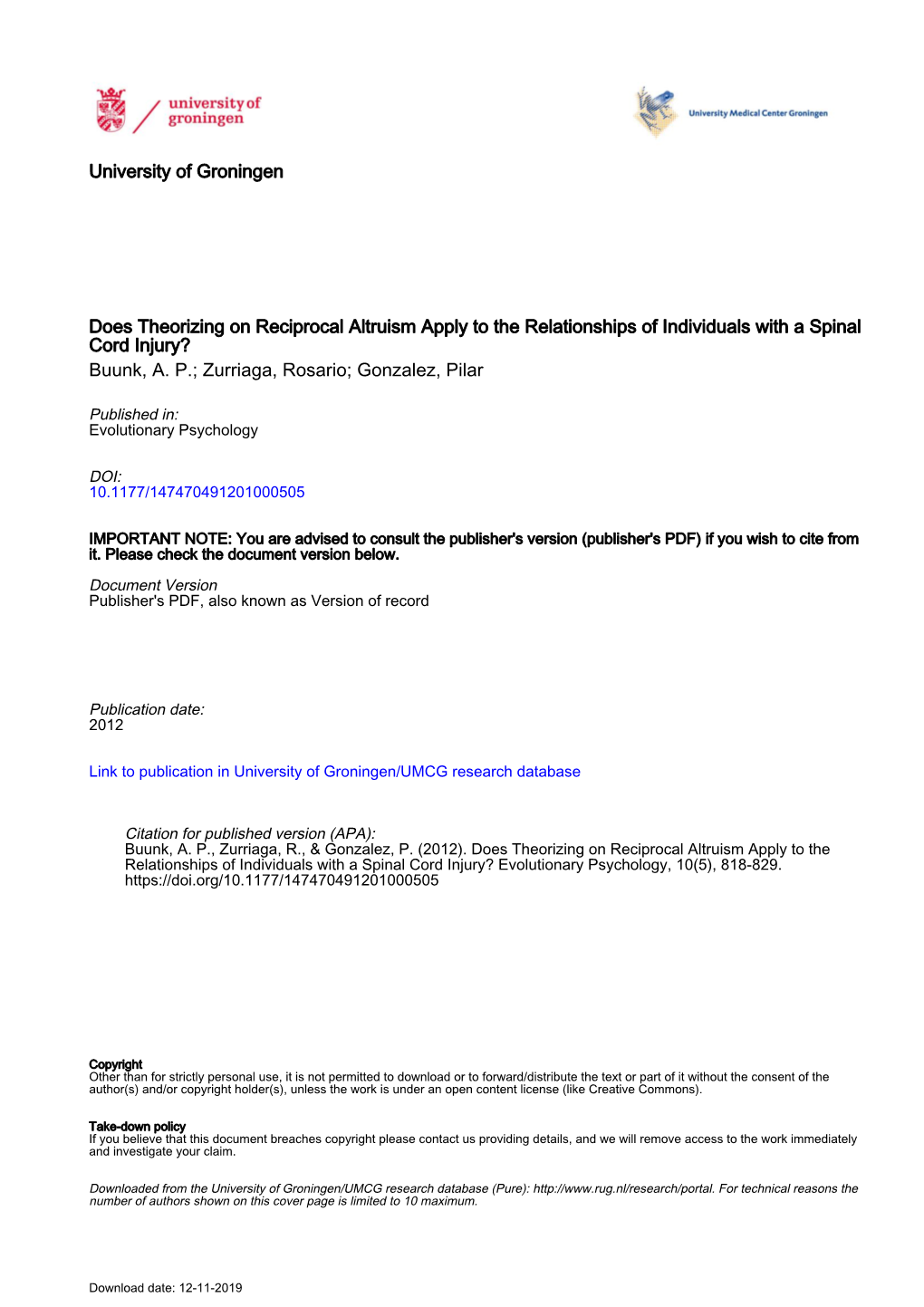 Does Theorizing on Reciprocal Altruism Apply to the Relationships of Individuals with a Spinal Cord Injury? Buunk, A