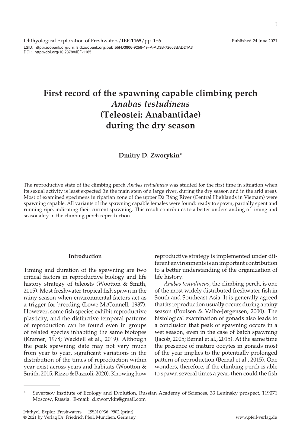 First Record of the Spawning Capable Climbing Perch Anabas Testudineus (Teleostei: Anabantidae) During the Dry Season