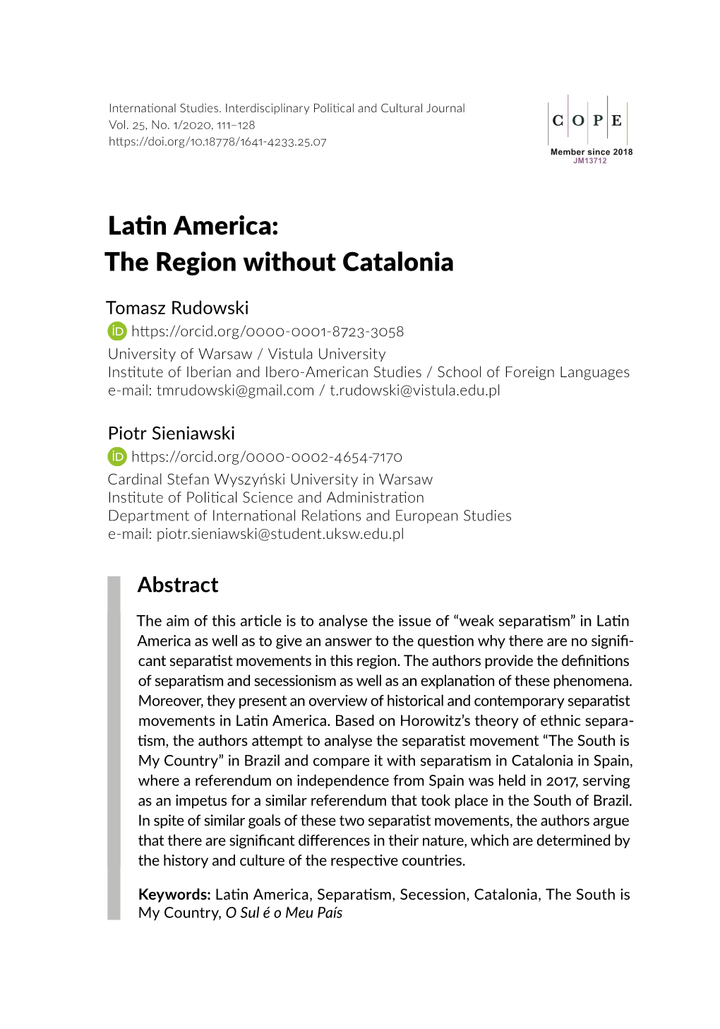 Latin America: the Region Without Catalonia